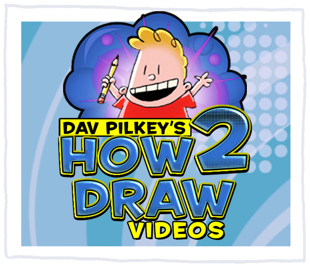 Watch videos about Dog Man, Cat Kid and Captain Underpants books by Dav Pilkey