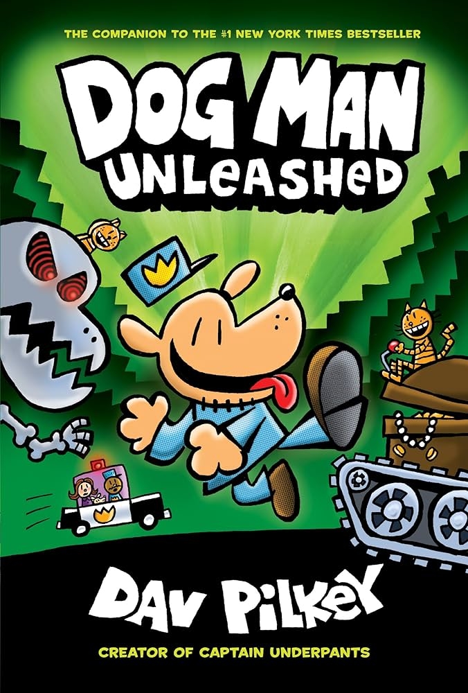 Dog Man #2: Unleashed by Dav Pilkey